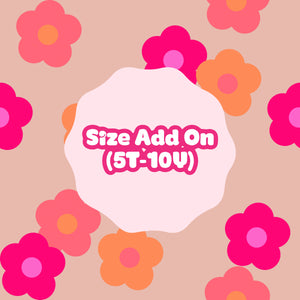 Size add on (5T-10y)