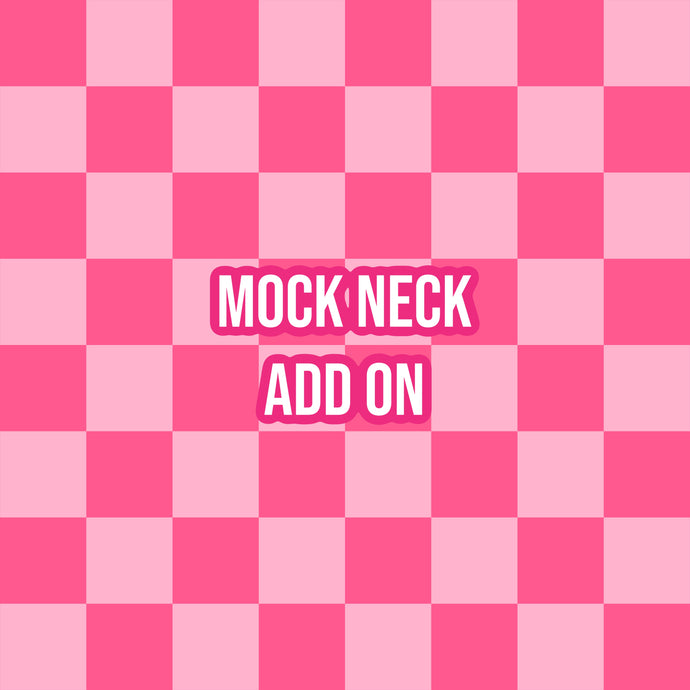 Mock neck add on